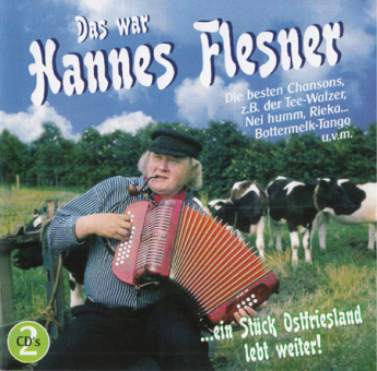 Das war Hannes Flesner 