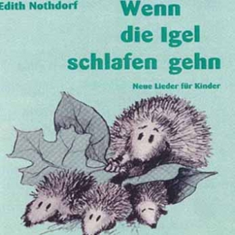 Wenn die Igel schlafen gehn (Download) 