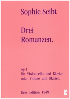 Drei Romanzen  (Violoncello / Violine, Klavier) 