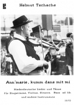 Ann'marie, kumm danz mit mi (Gesang, Violine, Gitarre)