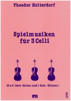 Spielmusiken (Violoncello) 