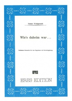 Wie's daheim war (Ges. und Klavier-DOWNLOAD) 