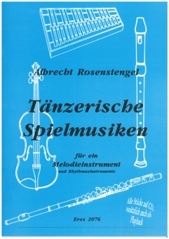 Tänzerische Spielmusiken (C Instr.)