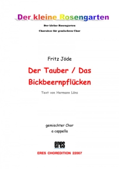 Das Bickbeernpflücken (gemischter Chor)