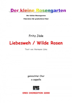 Liebesweh (gemischter Chor) 