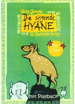 Die singende Hyäne (Klavierpartitur) 