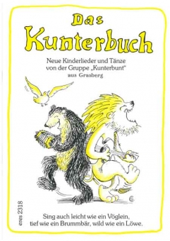 Das Kunterbuch (Liederbuch) 