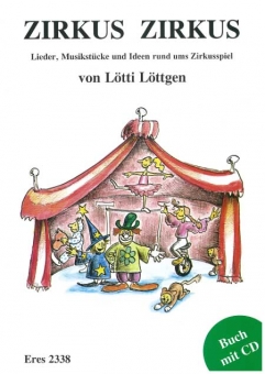 Zirkus Zirkus (Liederbuch mit CD)