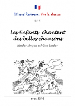 Les Enfants chantent des belles chansons (Liederbuch)