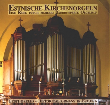 Estnische Kirchenorgeln (Fotoband) 