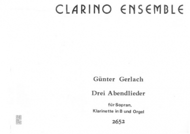 Drei Abendlieder (vocal, clarinet, organ )