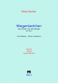 Wiegenliedchen (Sopran, Violine, Orgel)