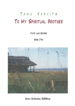 To My Spiritual Brother (Flöte, Gitarre) 