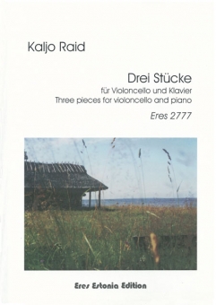 Drei Stücke (Violoncello und Klavier) 