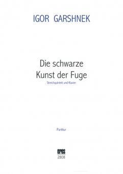 Die schwarze Kunst der Fuge (Partitur) 