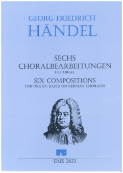 Sechs Choralbearbeitungen 