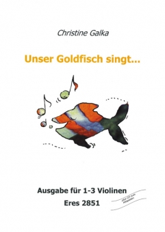 Unser Goldfisch singt... (1-3 Violinen) 