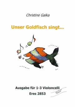 Unser Goldfisch singt...(1-3 Violoncello) 111