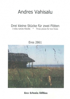 Drei kleine Stücke für zwei Flöten