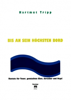 Bis an sein höchsten Bord (Cantata) 