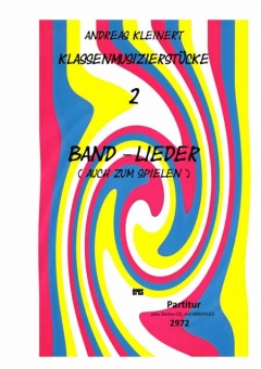 Band-Lieder (Klassenmusizieren)