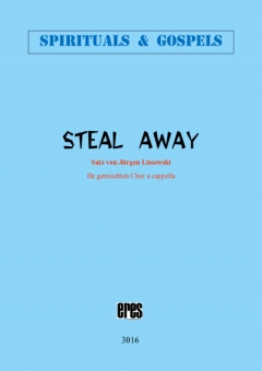 Steal Away (gemischter Chor) 