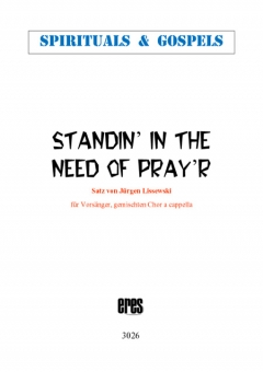 Standin' In The Need Of Pray'r (gemischter Chor) 