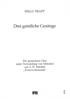 Drei geistliche Gesänge (Partitur) 