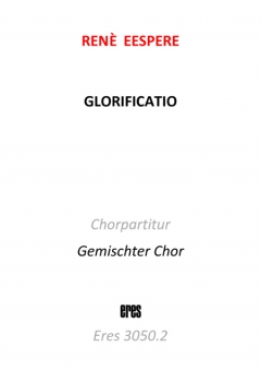 Glorificatio (gemischter Chorpartitur)