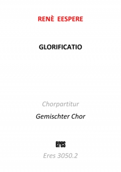 Glorificatio (gemischter Chorpartitur) 