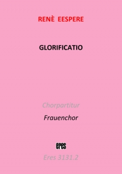 Glorificatio (Frauen-Chorpartitur)