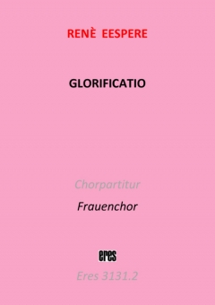 Glorificatio (Frauen-Chorpartitur) 