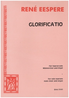 Glorificatio (Männerchor/Klavierpartitur) 