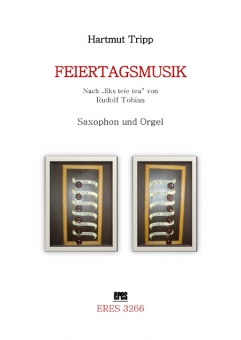 Feiertagsmusik (saxophone & organ) DOWNLOAD