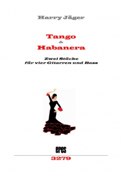 Tango & Habanera (4 Gitarren und Bass) DOWNLOAD 