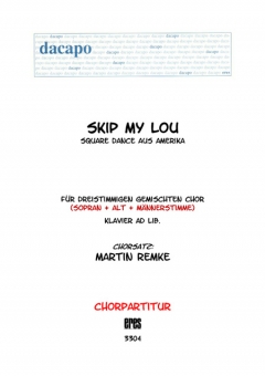 Skip To My Lou (gemischter Chor 3st)