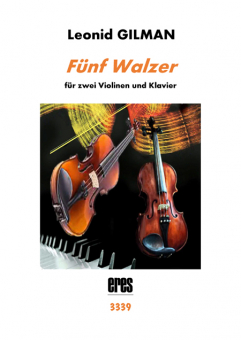 Fünf Walzer (2 Violinen & Klavier) DOWNLOAD 