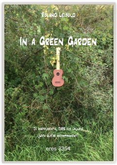 In a Green Garden (Ukulele) 