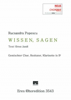 Wissen, sagen (mixed choir, clarinet)