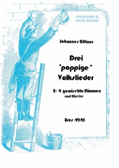 Drei poppige Volkslieder (Partitur-gem. Chor) 