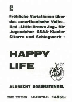 Happy Life (Frauenchor/Chorpartitur)