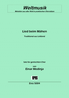 Lied beim Mähen (gemischter Chor) 