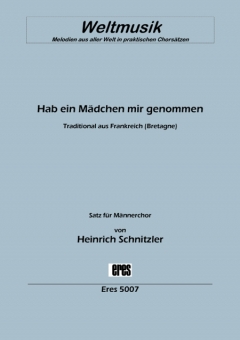 Hab ein Mädchen mir genommen (Männerchor 3st.)