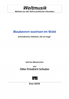 Blaubeeren wachsen im Wald (Männerchor) 