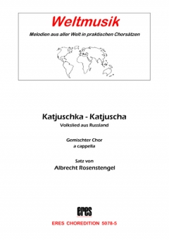 Katjuschka (gem.Chor) 111