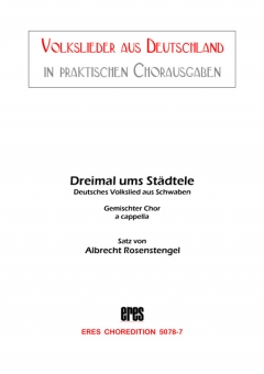 Dreimal ums Städtele (gemischter Chor) 