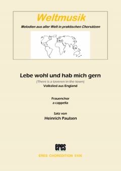 Lebe wohl und hab mich gern (Frauenchor) 111