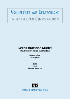 Sechs hübsche Mädel (Männerchor) 111