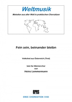 Fein sein, beinander bleibn (Männerchor) 