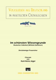 Im schönsten Wiesengrunde (Frauenchor 3st)